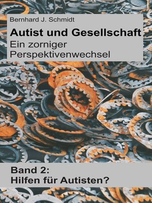 cover image of Autist und Gesellschaft--Ein zorniger Perspektivenwechsel